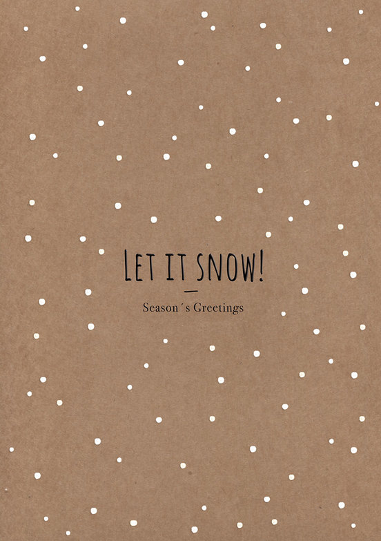 Weihnachtskarte: Let it snow